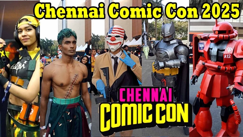 comic con chennai 2025